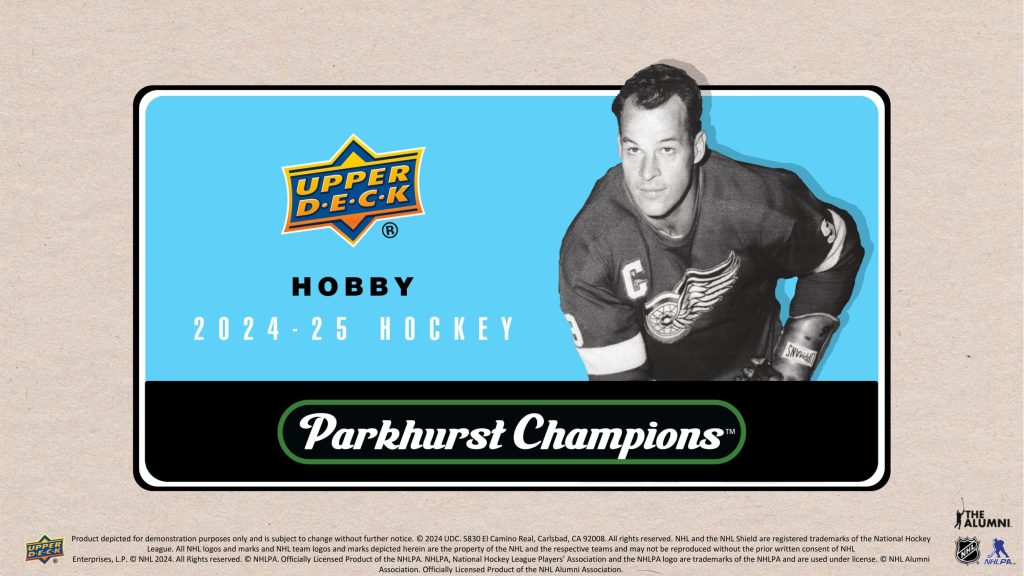 NHL 2024-25 UPPER DECK PARKHURST CHAMPIONS HOCKEY HOBBY