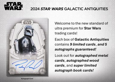 2024 TOPPS STAR WARS GALACTIC ANTIQUITIES HOBBY