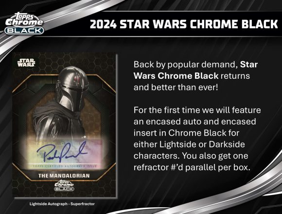 2024 TOPPS STAR WARS CHROME BLACK HOBBY